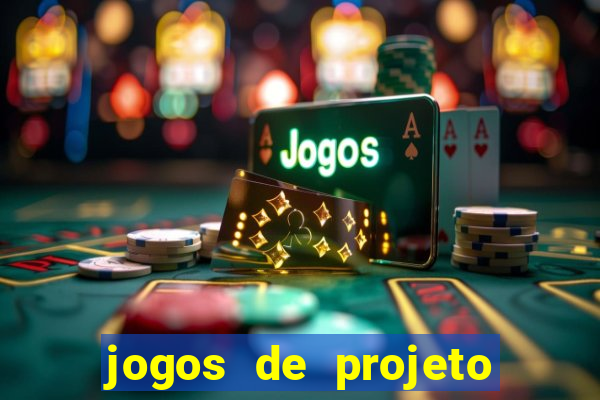 jogos de projeto de vida